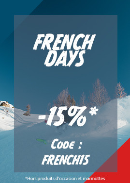FRENCH DAYS ! -15% sup. avec le code FRENCH15