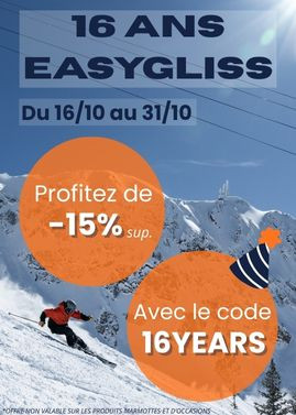 16 ans EASYGLISS -15% du 16/10 au 31/10