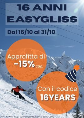16 anni EASYGLISS -15% dal 16/10 al 31/10