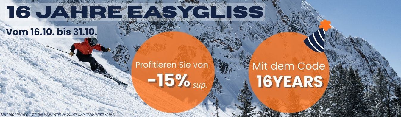 16 jahre EASYGLISS -15%  vom 16.10. bis 31.10.