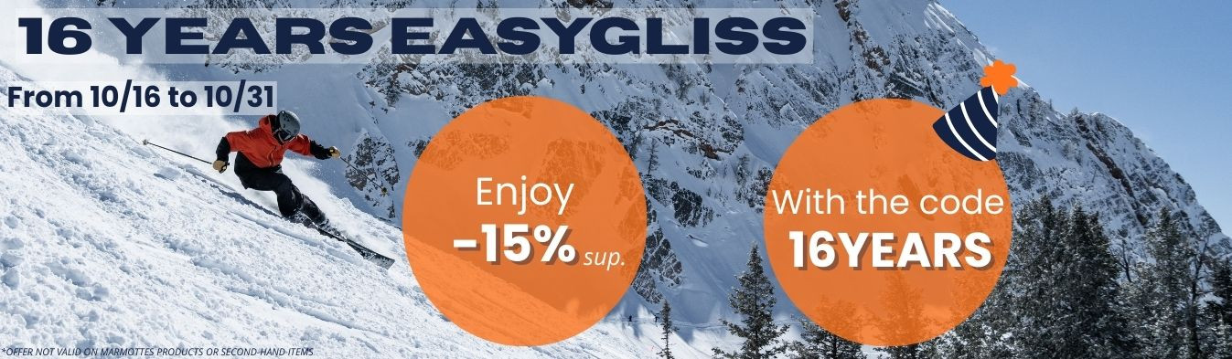 16 years EASYGLISS -15% from 10/16 to 10/31