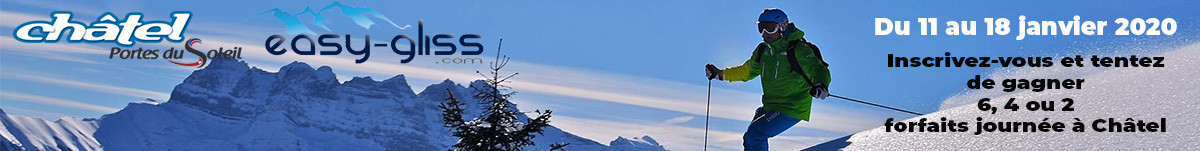 Jeu concours CHATEL/EASYGLISS janvier 2020 Jeu concours CHATEL/EASYGLISS janvier 2020